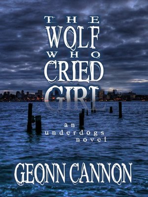 cover image of The Wolf Who Cried Girl